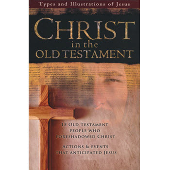 PAMPHLET - CHRIST IN THE OLD TESTAMENT