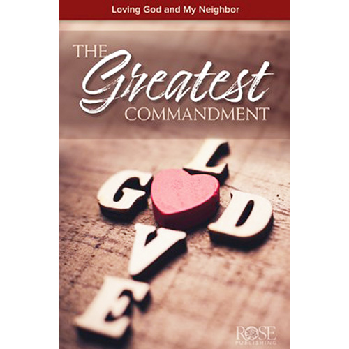 PAMPHLET - THE GREATEST COMMANDMENT