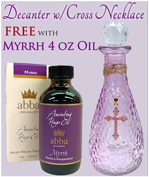 FREE DECANTER & NECKLACE WITH 4OZ MYRRH ANOINTING PRAYER OIL