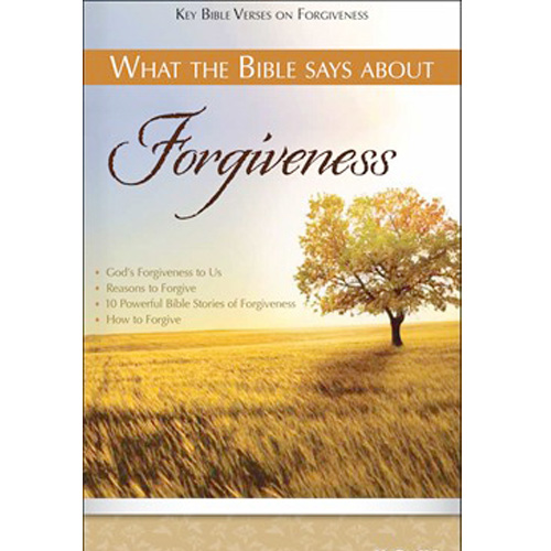 PAMPHLET - WHAT THE BIBLE SAYS ABOUT FORGIVENESS